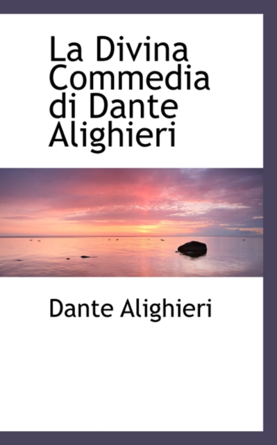 La Divina Commedia Di Dante Alighieri, Paperback / softback Book
