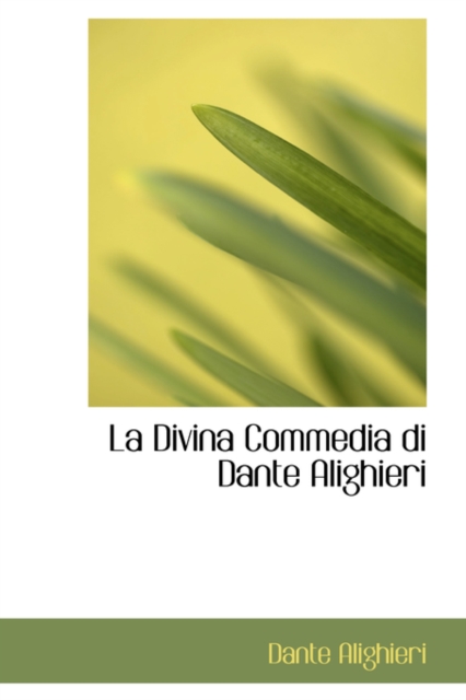 La Divina Commedia Di Dante Alighieri, Hardback Book