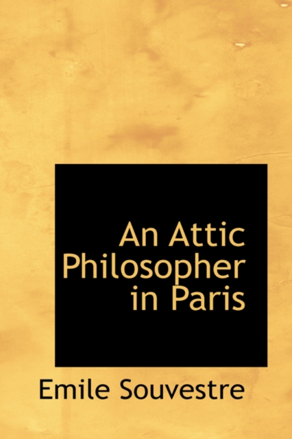 An Attic Philosopher in Paris, Hardback Book