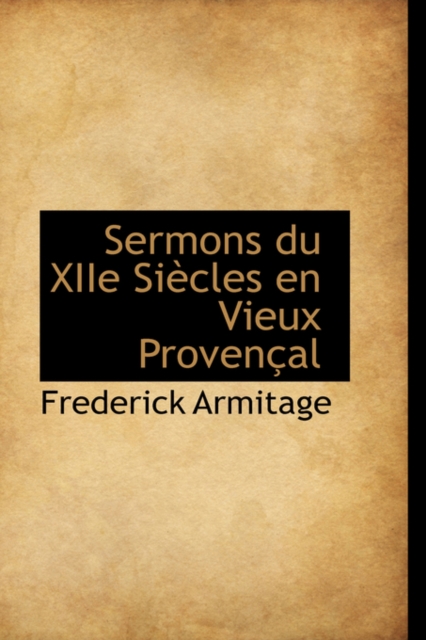 Sermons Du Xiie Siecles En Vieux Provencal, Paperback / softback Book