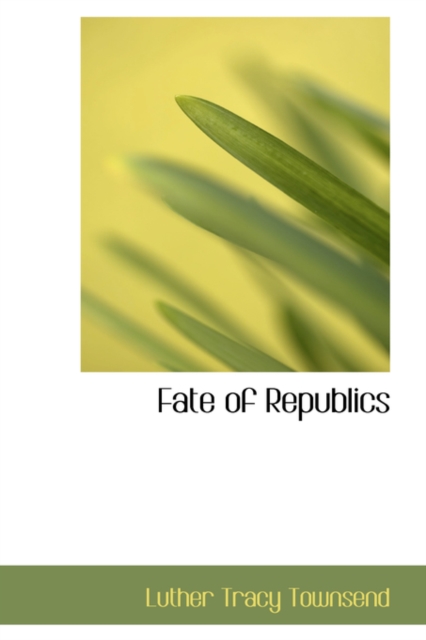 Fate of Republics, Hardback Book