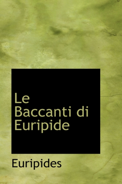 Le Baccanti Di Euripide, Hardback Book