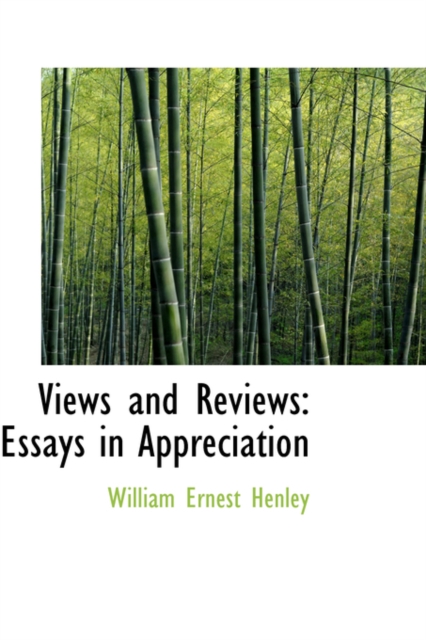 Views and Reviews : Essays in Appreciation, Hardback Book