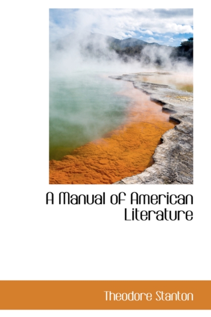 A Manual of American Literature, Paperback / softback Book