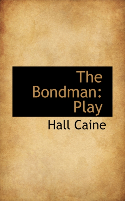 The Bondman : Play, Paperback / softback Book