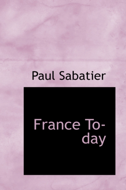 France To-Day, Hardback Book