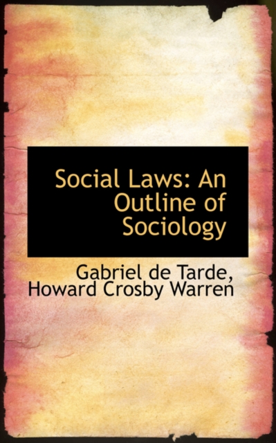 Social Laws : An Outline of Sociology, Paperback / softback Book