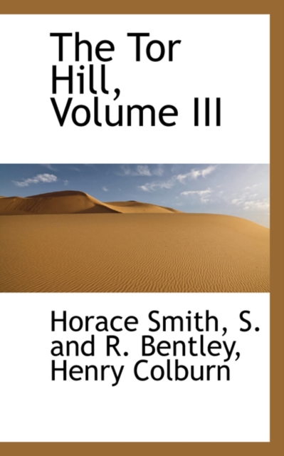 The Tor Hill, Volume III, Paperback / softback Book
