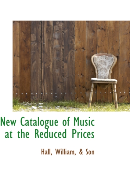 New Catalogue of Music at the Reduced Prices, Hardback Book