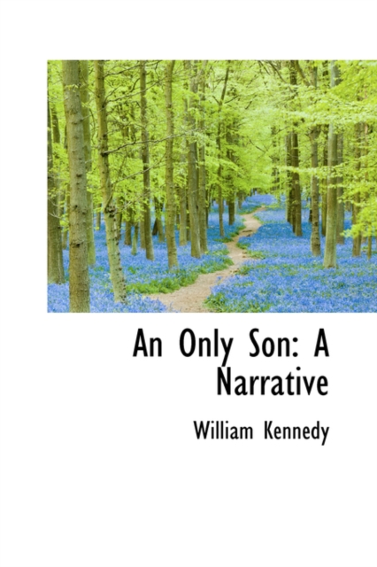 An Only Son : A Narrative, Paperback / softback Book