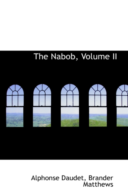 The Nabob, Volume II, Hardback Book
