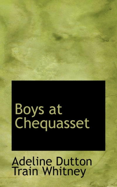 Boys at Chequasset, Paperback / softback Book