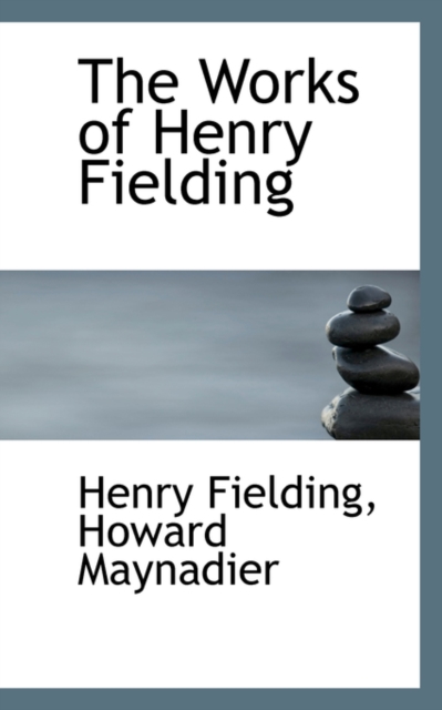 The Works of Henry Fielding, Hardback Book