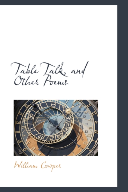 Table Talk, and Other Poems, Hardback Book