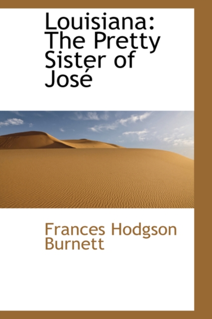 Louisiana : The Pretty Sister of Jos, Paperback / softback Book