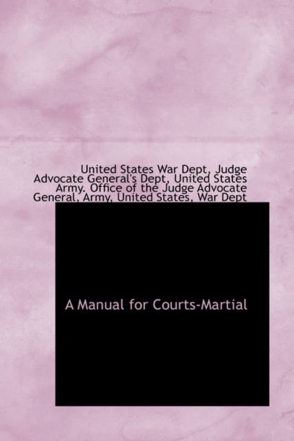 A Manual for Courts-Martial, Paperback / softback Book
