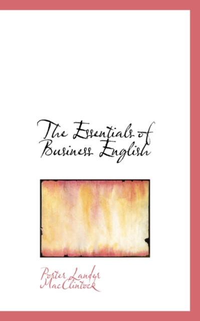 The Essentials of Business English, Paperback / softback Book