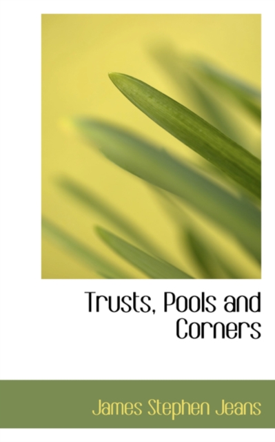 Trusts, Pools and Corners, Paperback / softback Book