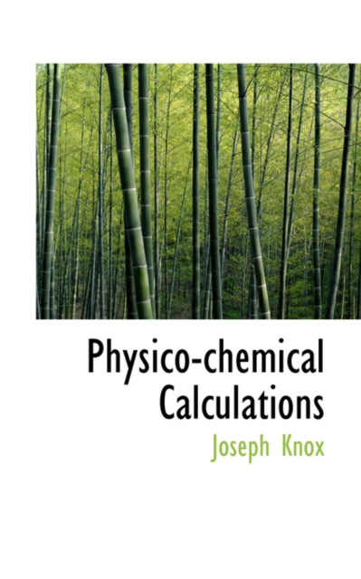 Physico-Chemical Calculations, Hardback Book