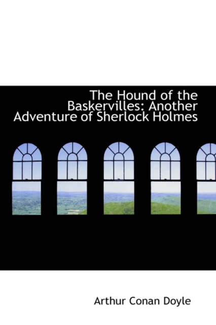 The Hound of the Baskervilles : Another Adventure of Sherlock Holmes, Paperback / softback Book