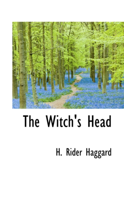 The Witch's Head, Hardback Book
