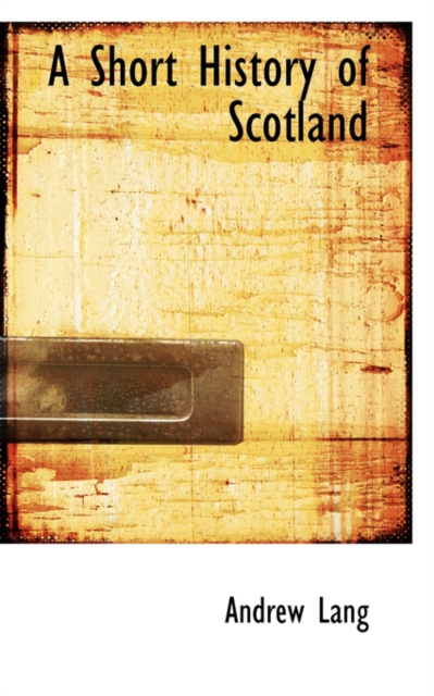A Short History of Scotland, Hardback Book