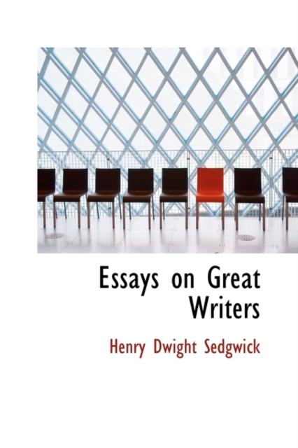 Essays on Great Writers, Paperback / softback Book