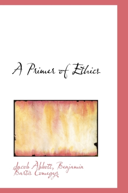 A Primer of Ethics, Hardback Book