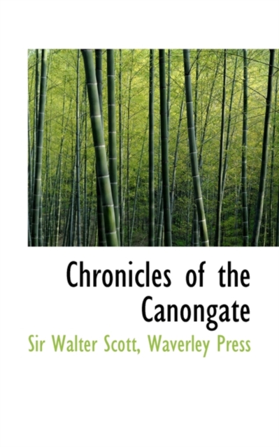 Chronicles of the Canongate, Paperback / softback Book