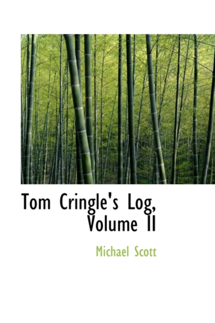 Tom Cringle's Log, Volume II, Hardback Book