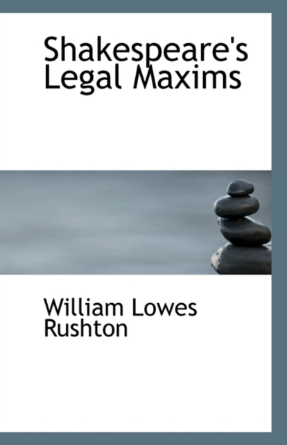 Shakespeare's Legal Maxims, Paperback / softback Book