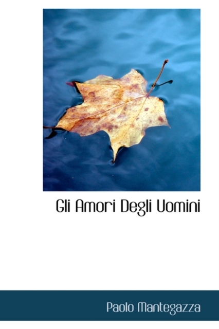 Gli Amori Degli Uomini, Paperback / softback Book