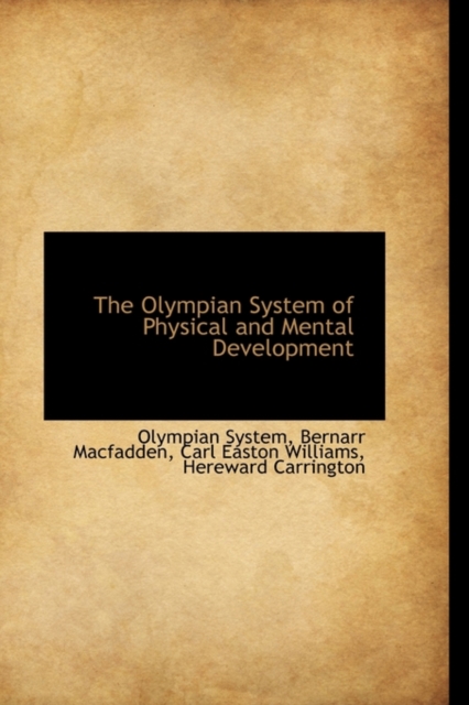 The Olympian System of Physical and Mental Development, Paperback / softback Book