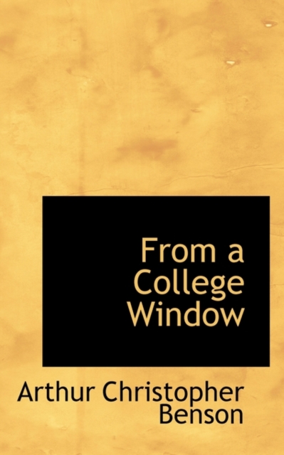 From a College Window, Hardback Book