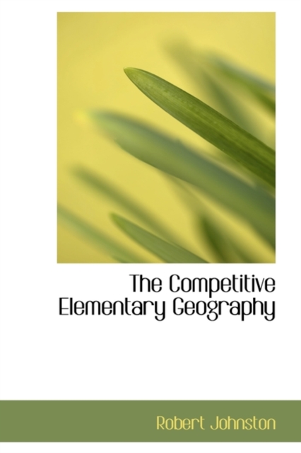 The Competitive Elementary Geography, Hardback Book