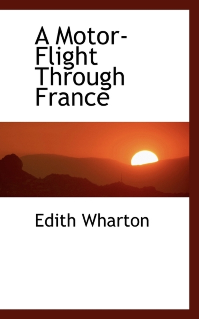 A Motor-Flight Through France, Paperback / softback Book