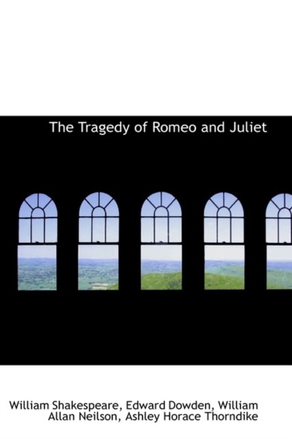 The Tragedy of Romeo and Juliet, Paperback / softback Book