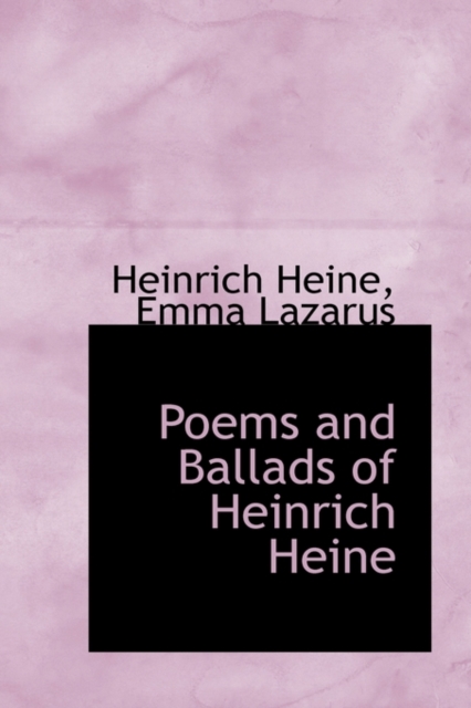 Poems and Ballads of Heinrich Heine, Paperback / softback Book