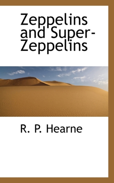 Zeppelins and Super-Zeppelins, Paperback / softback Book