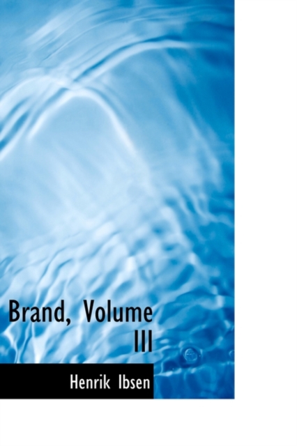 Brand, Volume III, Paperback / softback Book