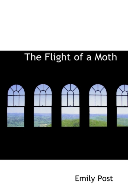 The Flight of a Moth, Hardback Book