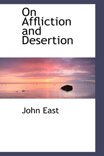On Affliction and Desertion, Paperback / softback Book