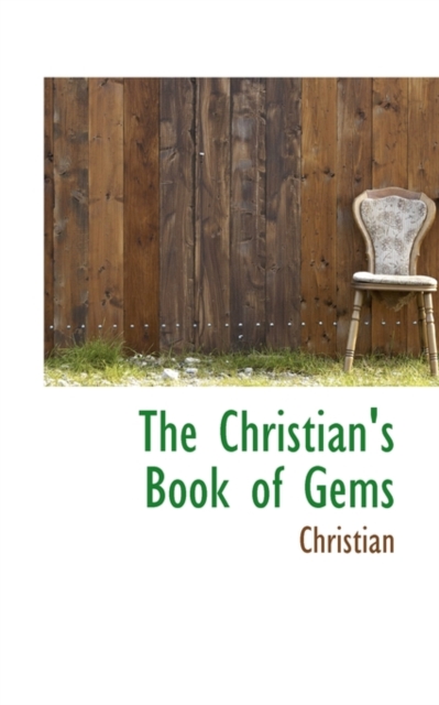 The Christian's Book of Gems, Paperback / softback Book