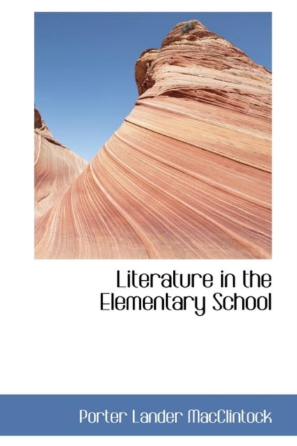 Literature in the Elementary School, Paperback / softback Book