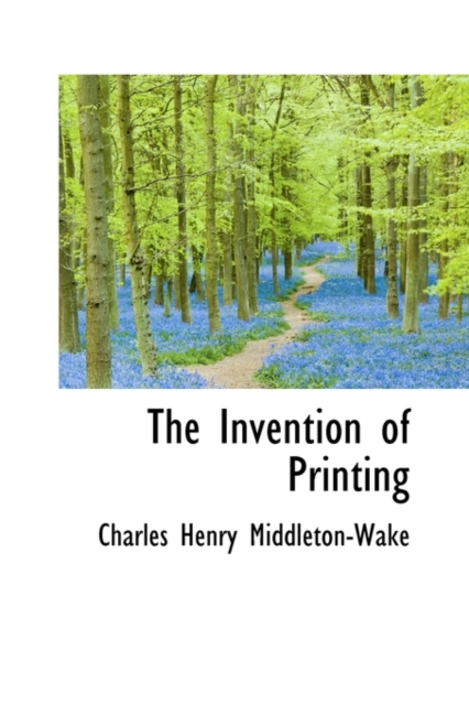 The Invention of Printing, Hardback Book