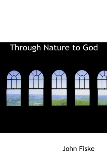 Through Nature to God, Paperback / softback Book