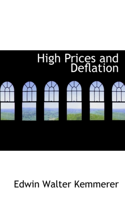 High Prices and Deflation, Paperback / softback Book