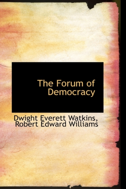 The Forum of Democracy, Paperback / softback Book