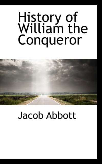 History of William the Conqueror, Hardback Book