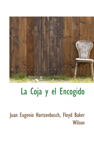 La Coja y El Encogido, Hardback Book